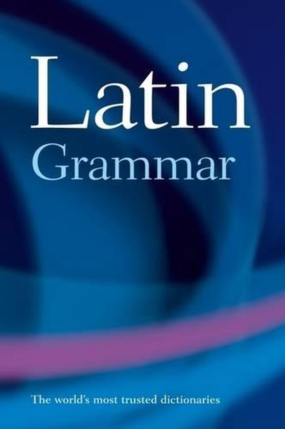 A Latin Grammar by James Morwood, Paperback, 9780198601999 | Buy online ...