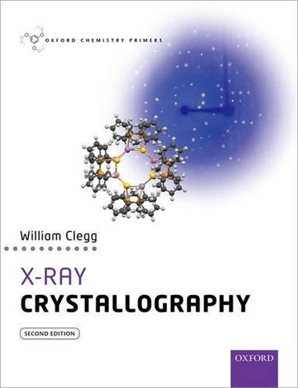 X-Ray Crystallography, 9780198700975