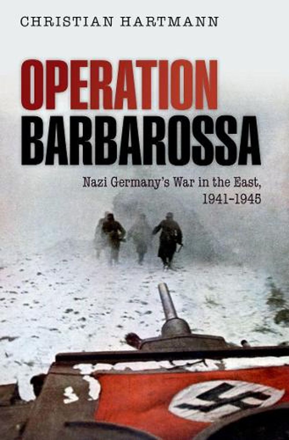 Operation Barbarossa by Christian Hartmann - ISBN: 9780198701705