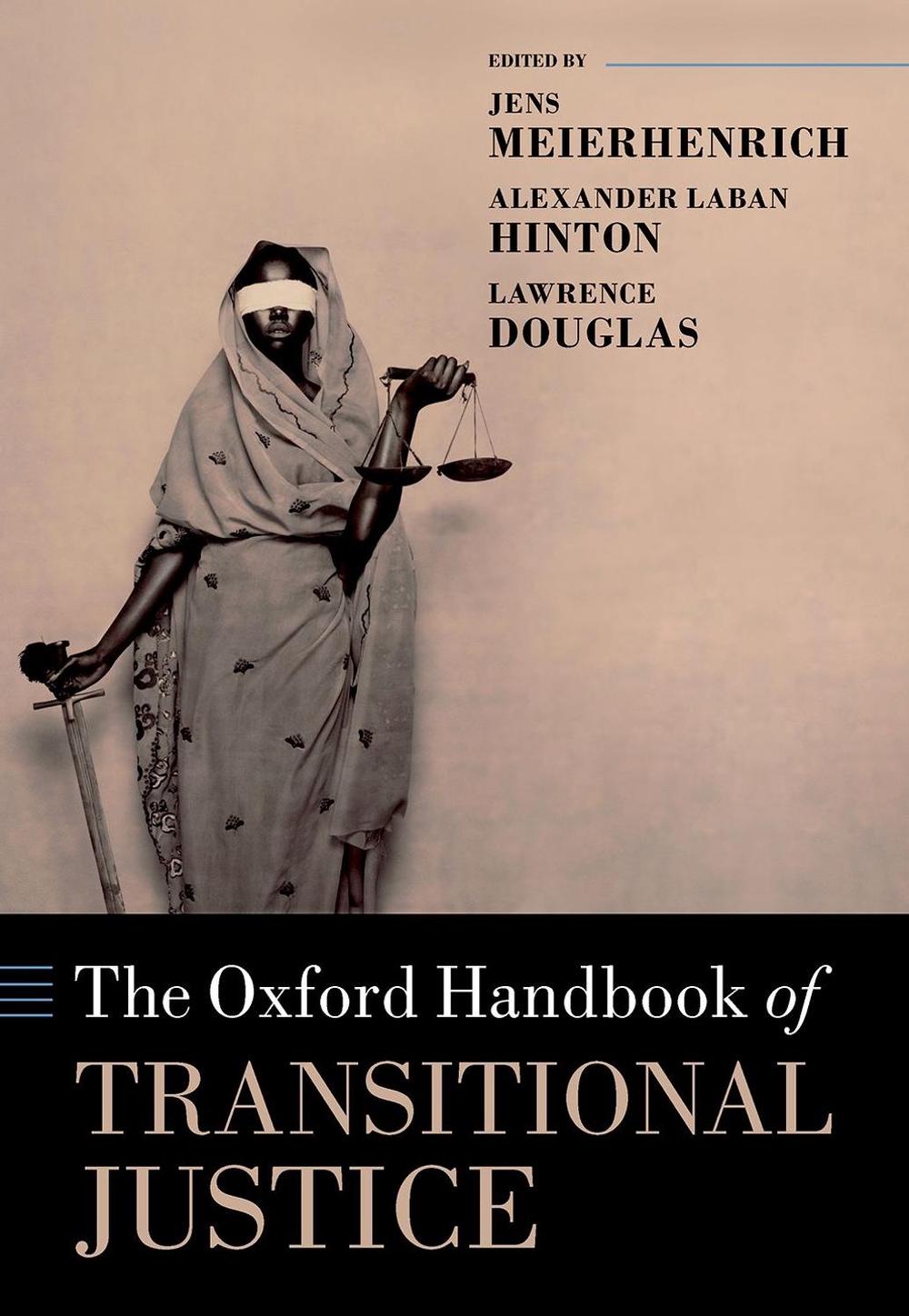 Oxford Handbook of Transitional Justice, 9780198704355