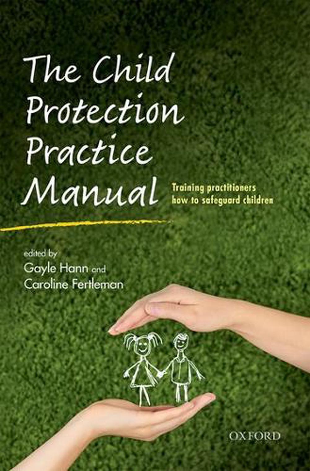 The Child Protection Practice Manual, 9780198707707