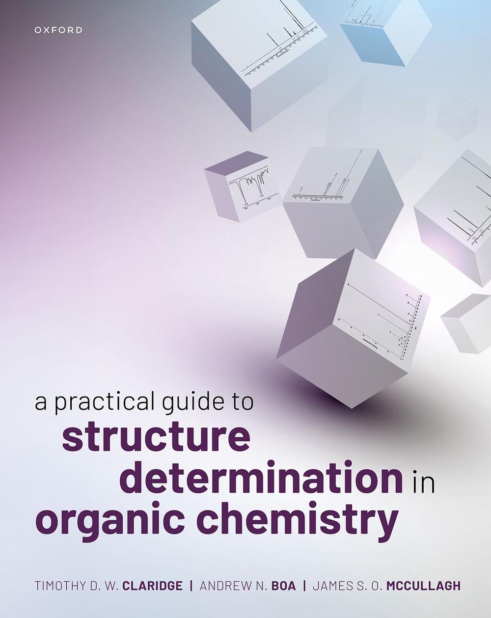 A Practical Guide to Structure Determination in Organic Chemistry, 9780198712565