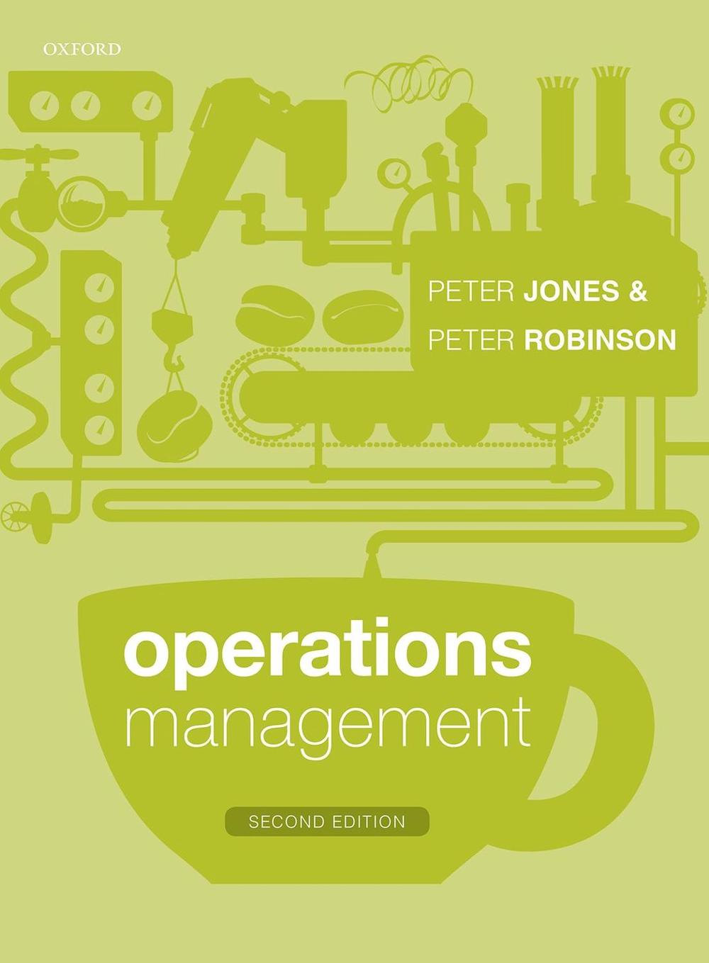 Operations Management, 2nd Edition by Peter Jones - ISBN: 9780198724353