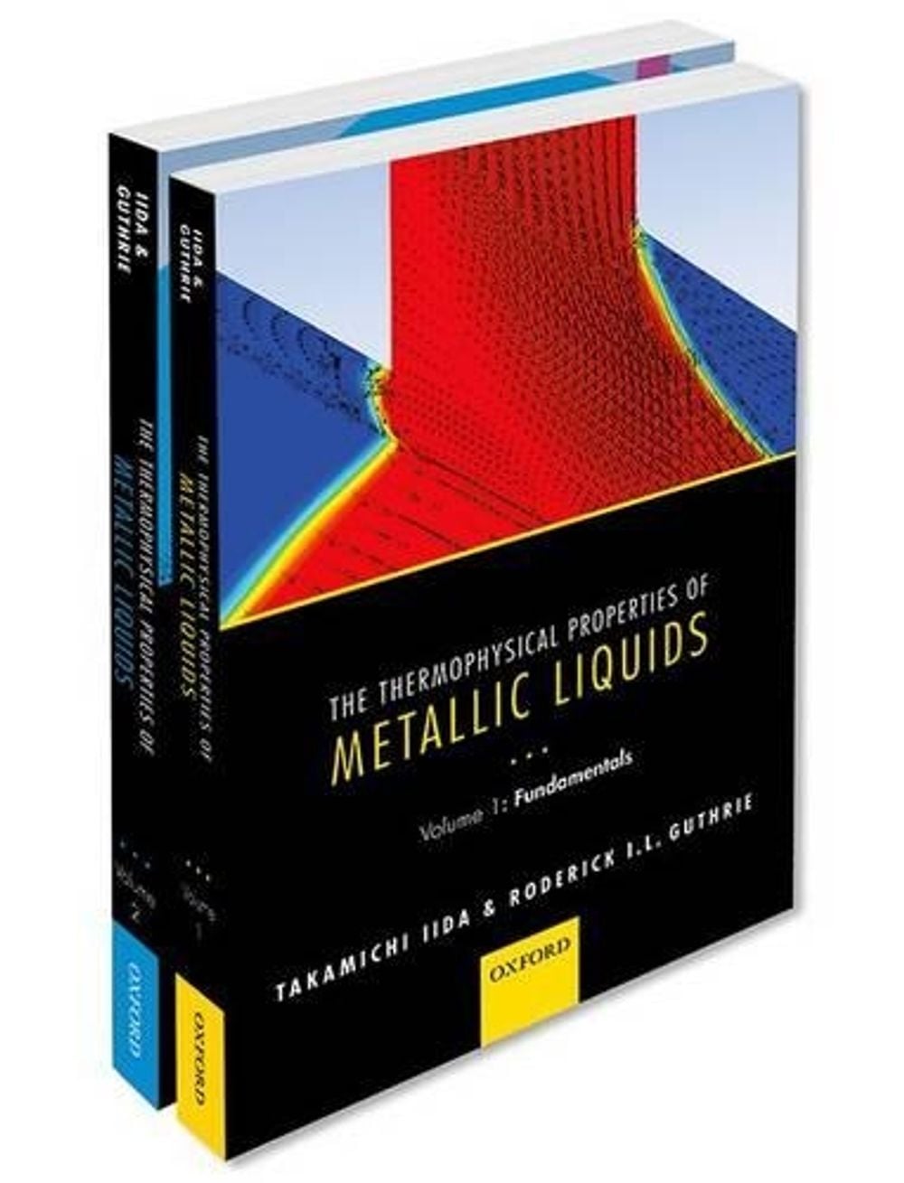 The Thermophysical Properties of Metallic Liquids: THERMO PROP METALL LIQUID PCK by Takamichi Iida - ISBN: 9780198729822