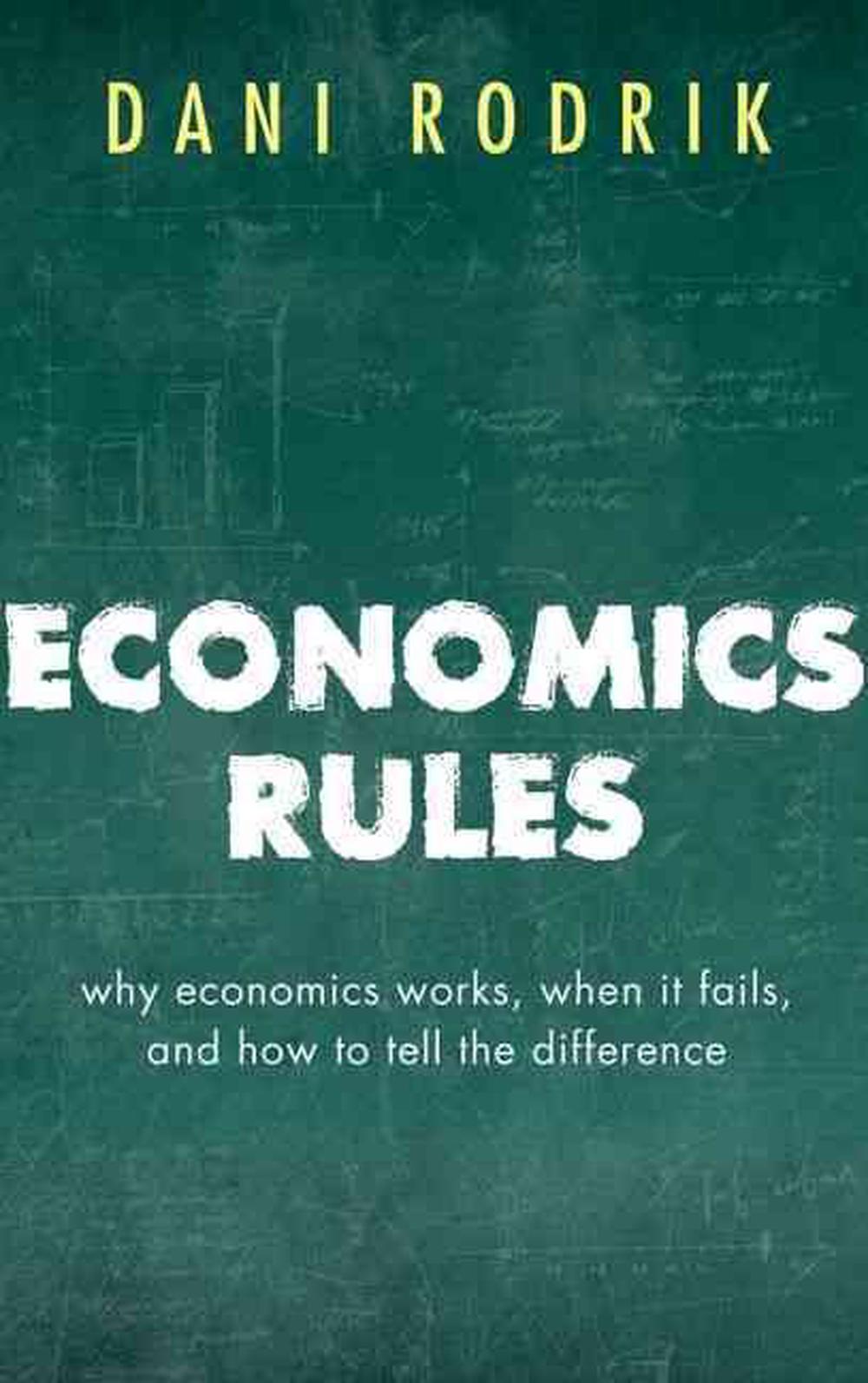 Economics Rules, 9780198736905
