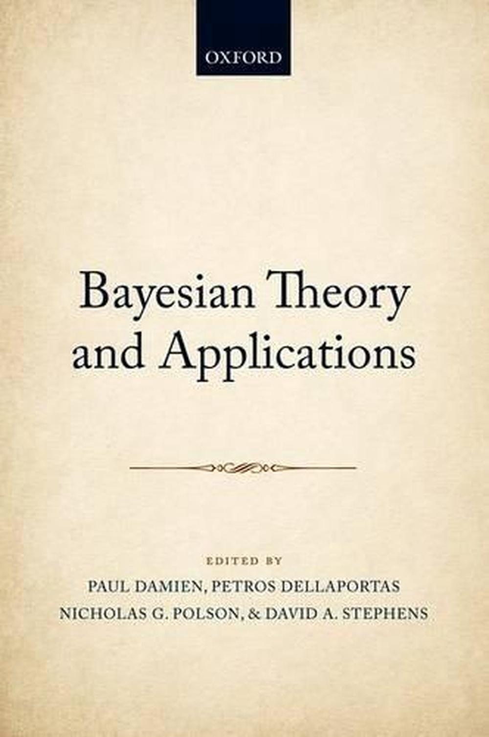 Bayesian Theory and Applications, 9780198739074