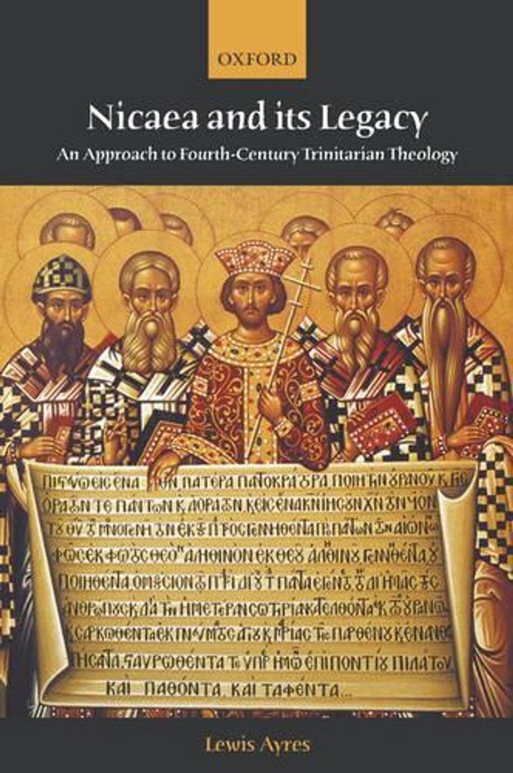 Nicaea and its Legacy by Lewis Ayres - ISBN: 9780198755050