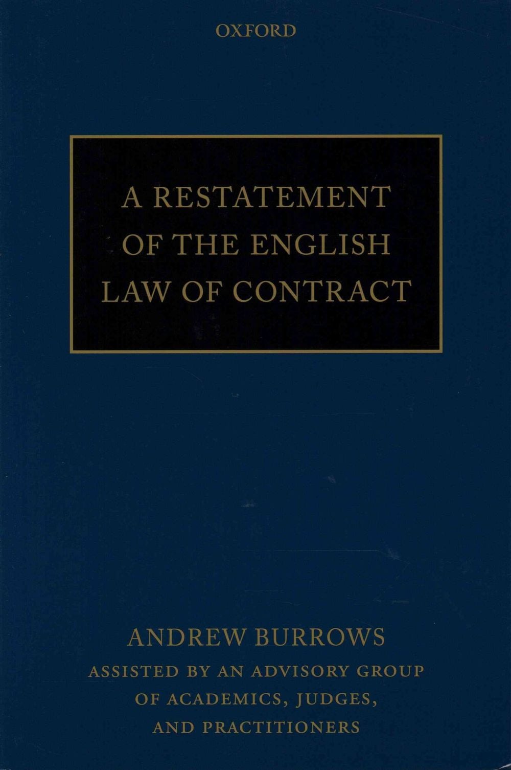 A Restatement of the English Law of Contract by Andrew Burrows FBA, QC - ISBN: 9780198755555