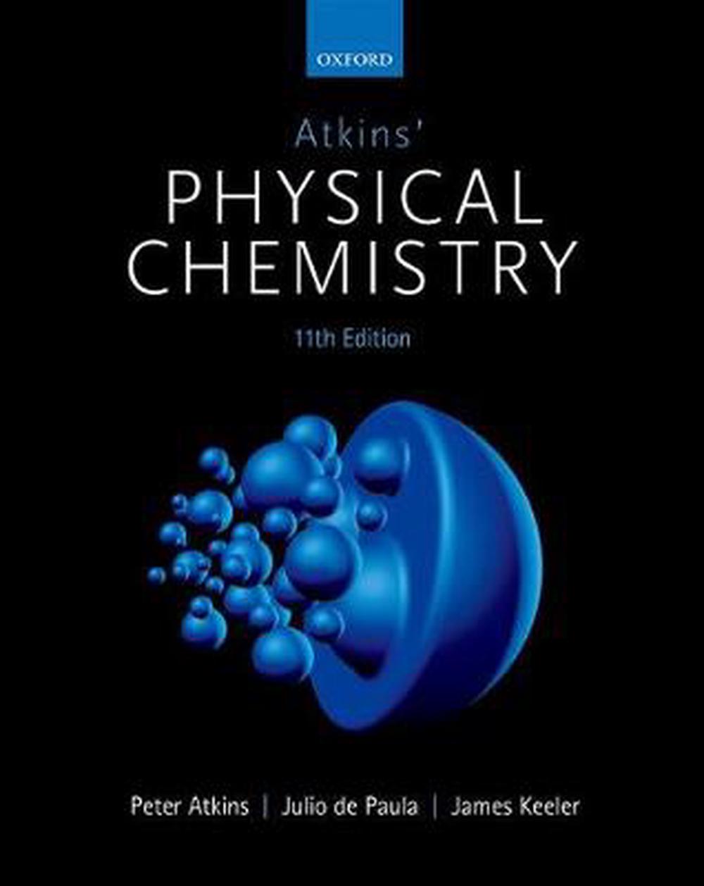 Atkins' Physical Chemistry, 11th Edition, 9780198769866