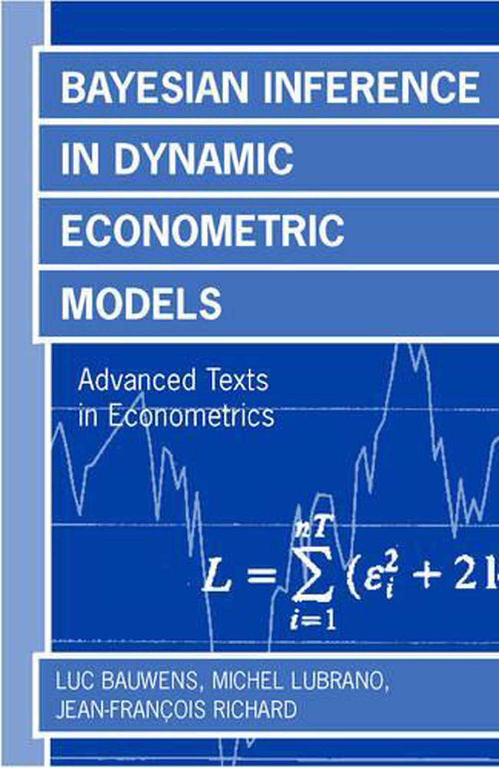 Bayesian Inference in Dynamic Econometric Models, 9780198773122