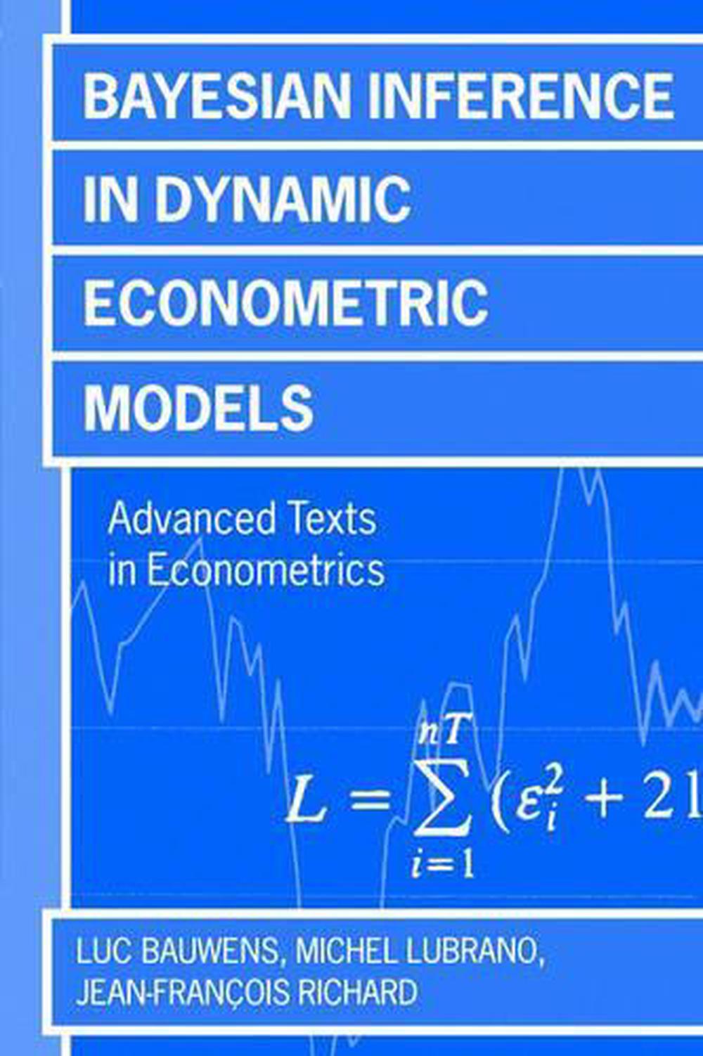 Bayesian Inference in Dynamic Econometric Models, 9780198773139