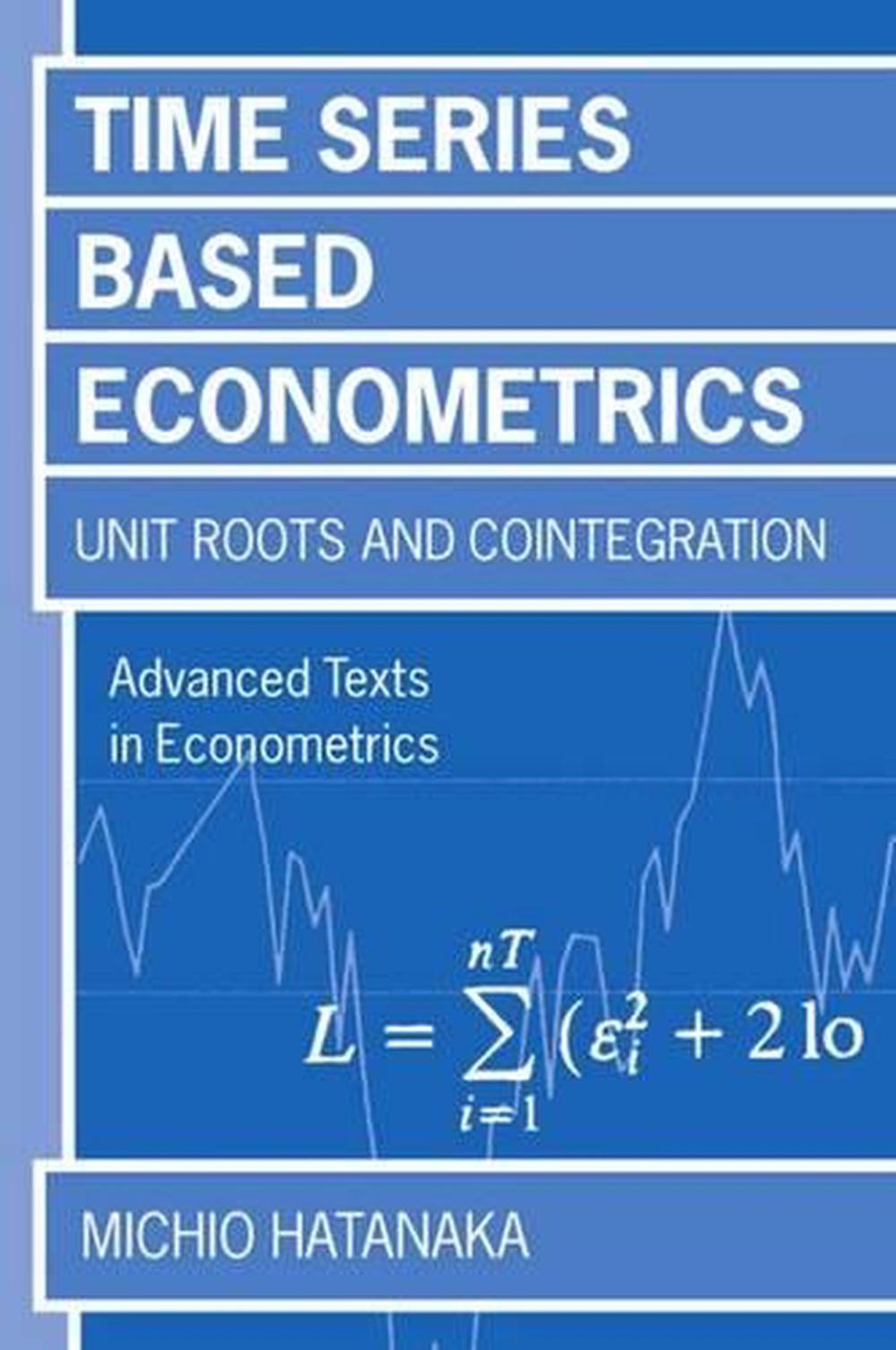Time-Series-Based Econometrics, 9780198773535