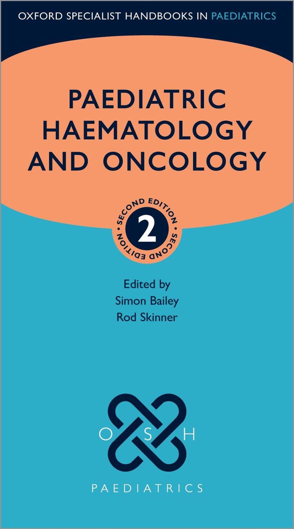 Paediatric Haematology and Oncology, 9780198779186