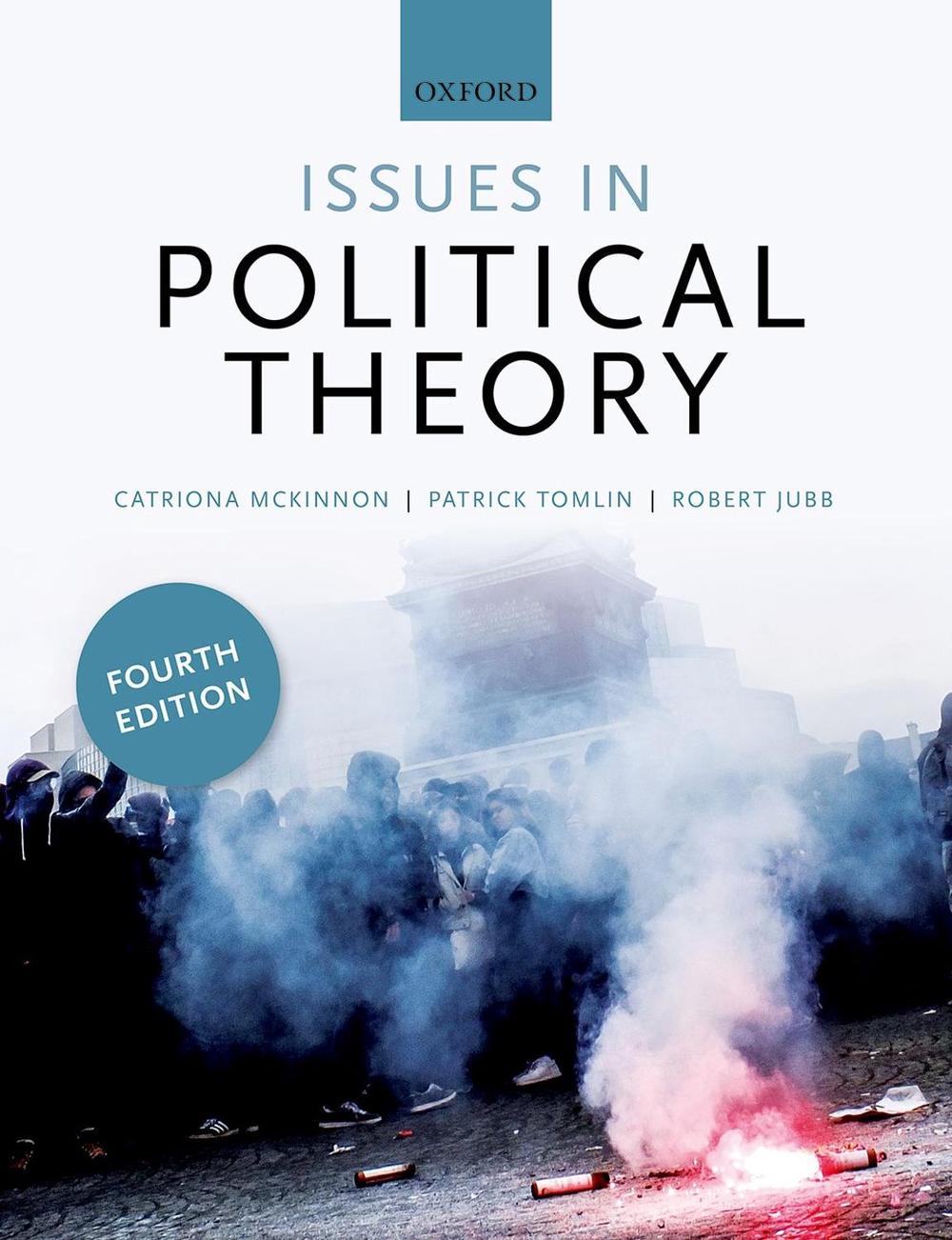 Issues in Political Theory, 4th Edition, 9780198784067