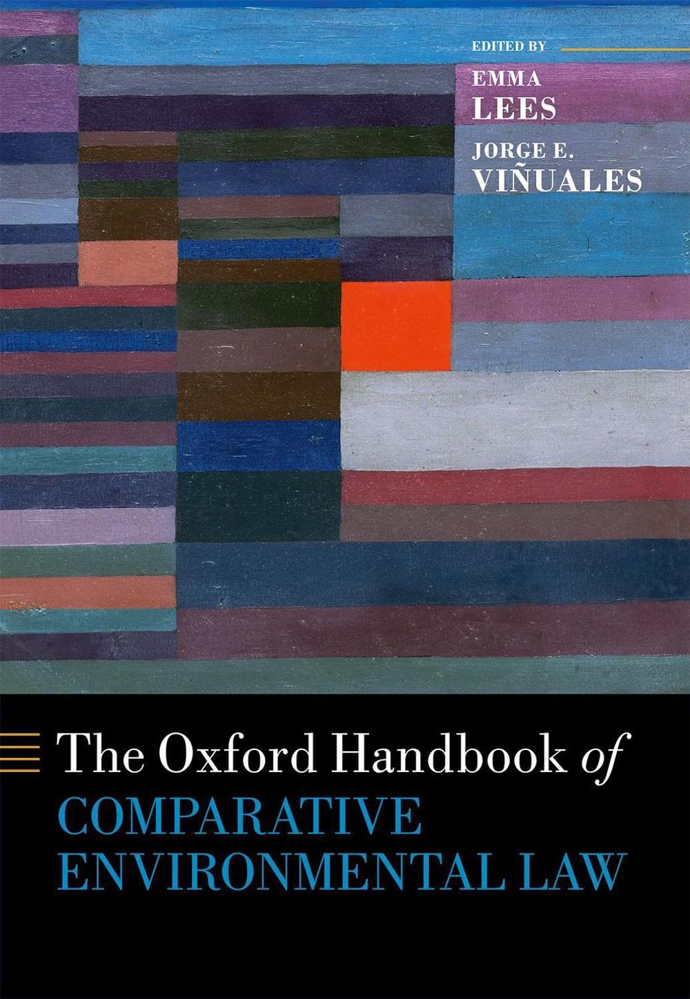 The Oxford Handbook of Comparative Environmental Law by Emma Lees - ISBN: 9780198790952