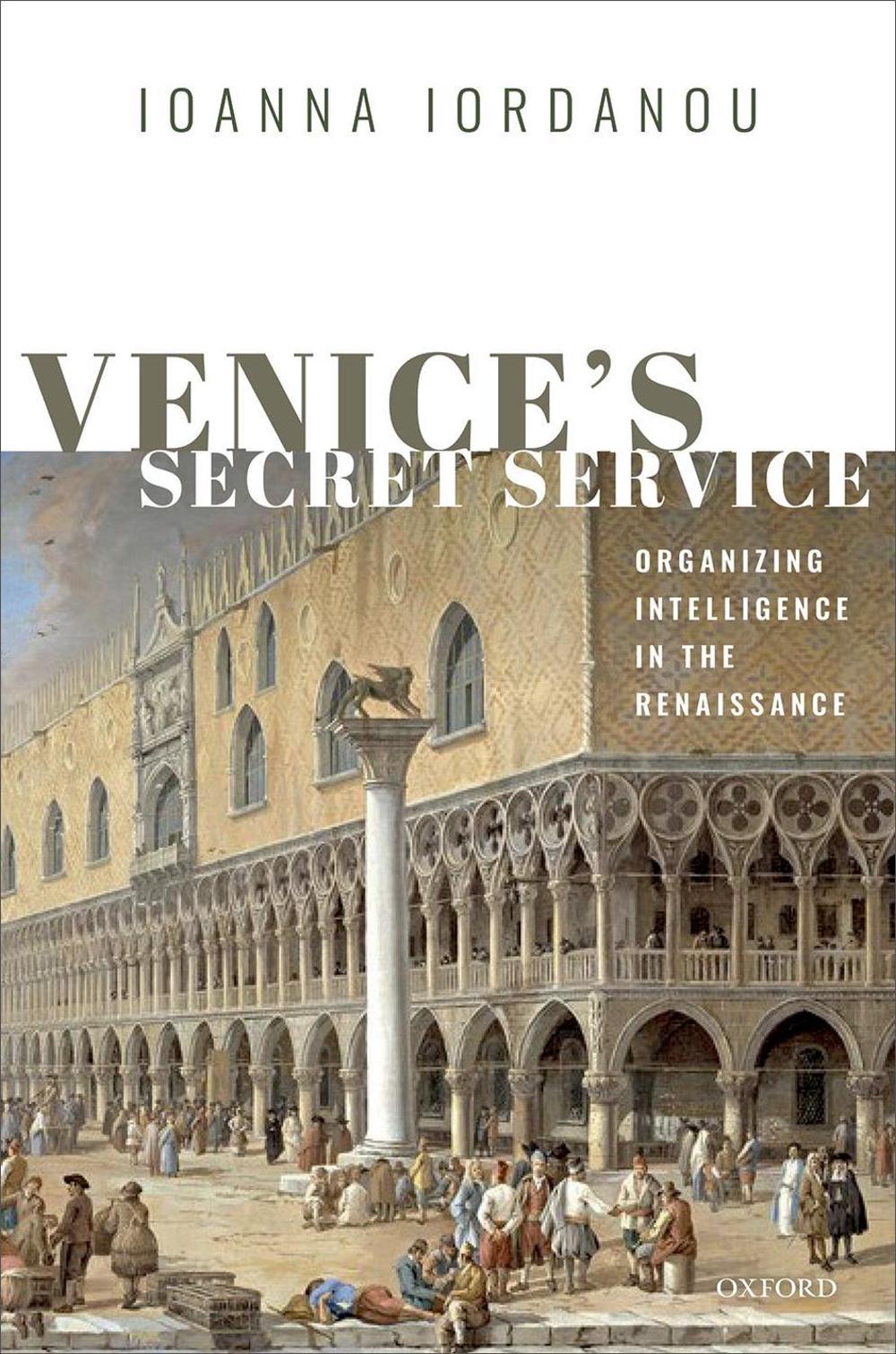 Venice's Secret Service, 9780198791317