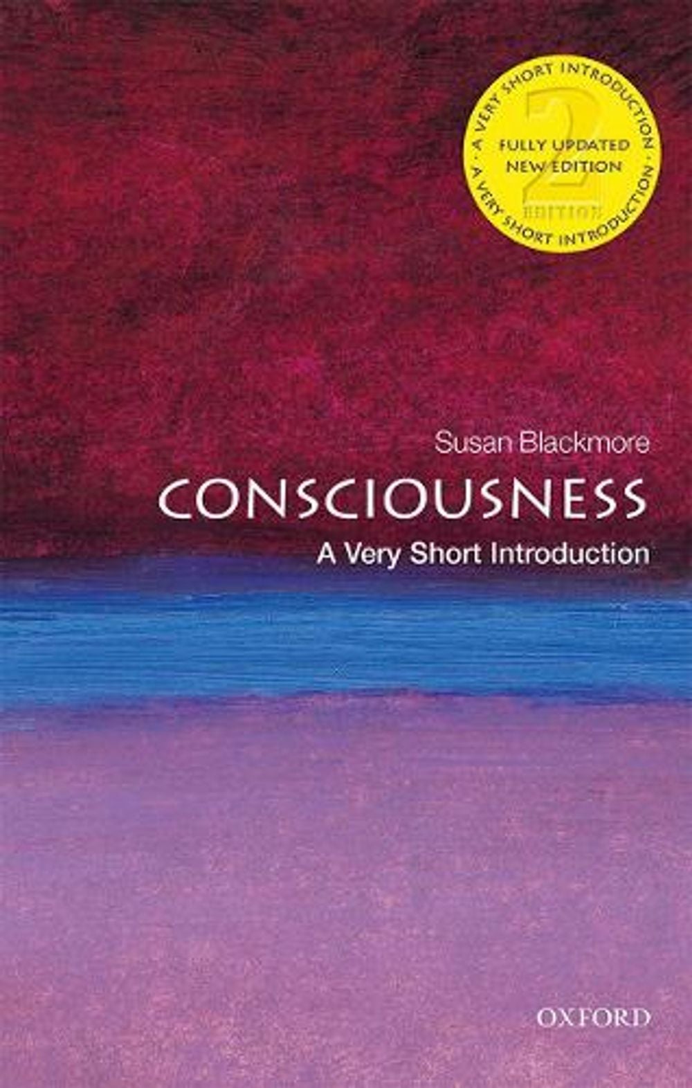 Consciousness, 22nd Edition by Susan Blackmore - ISBN: 9780198794738