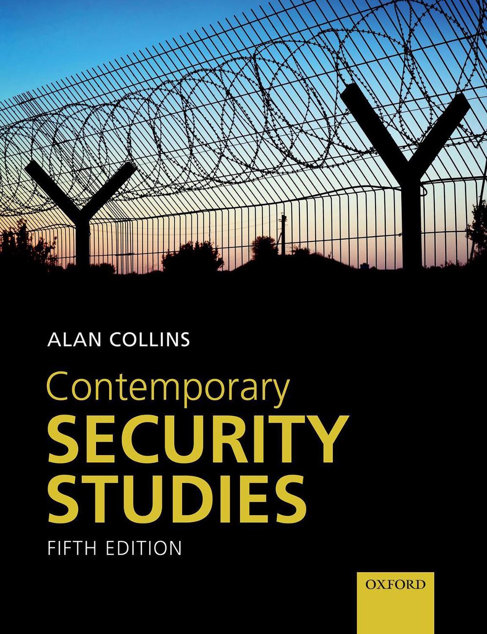 Contemporary Security Studies, 5th Edition, 9780198804109