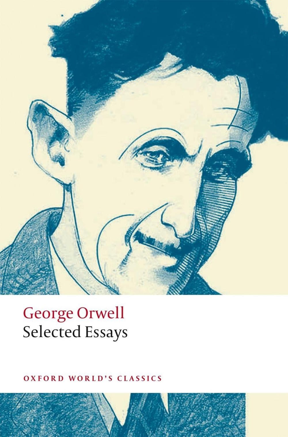 Selected Essays by George Orwell - ISBN: 9780198804178