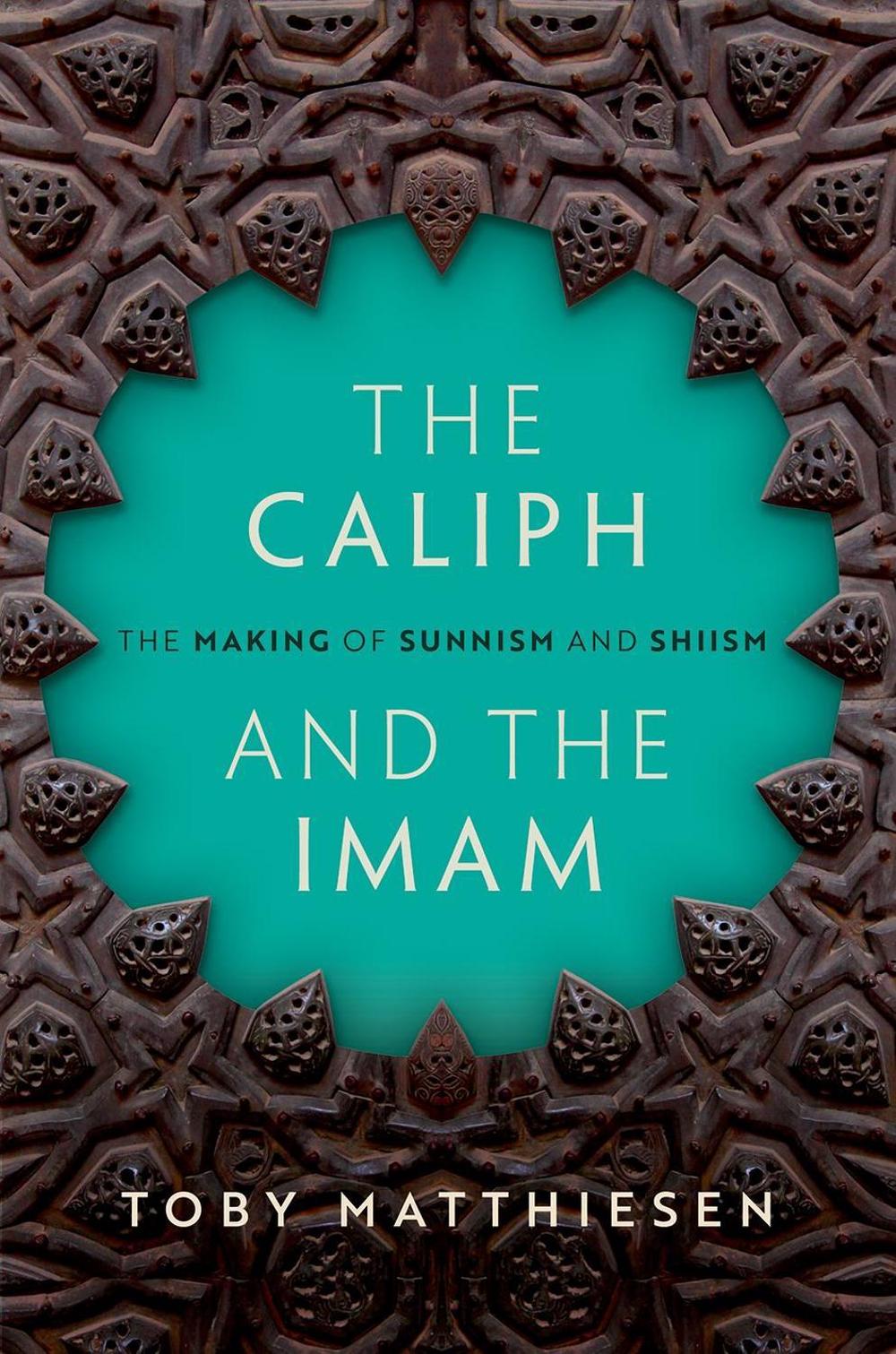 The Caliph and the Imam, 9780198806554