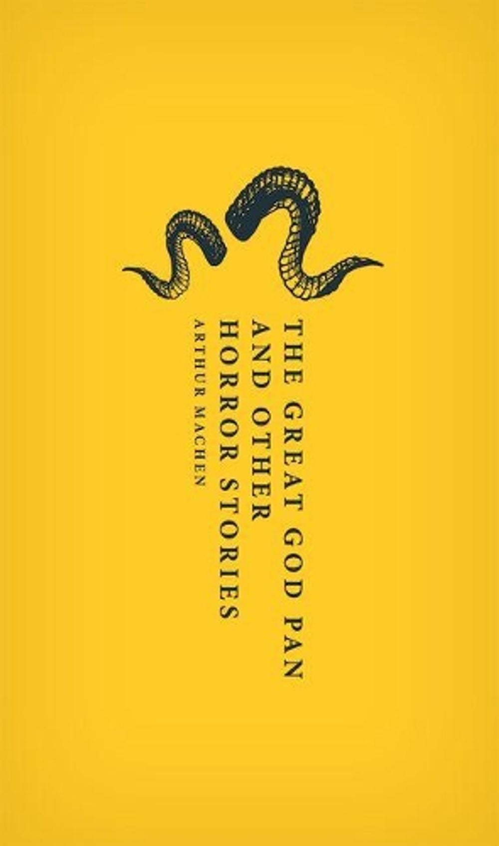 The Great God Pan and Other Horror Stories by Arthur Machen - ISBN: 9780198813163