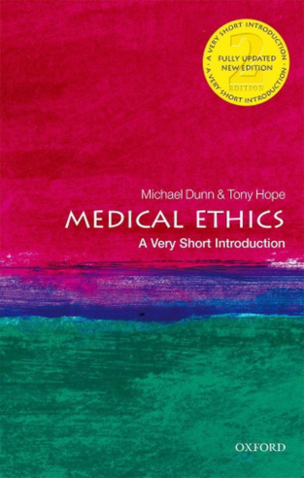 Medical Ethics, 2nd Edition, 9780198815600
