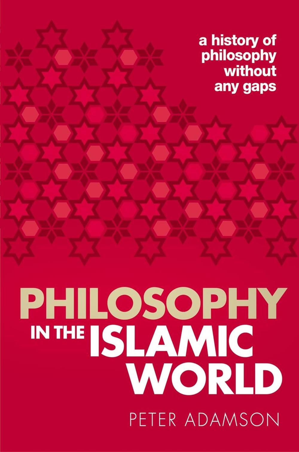 Philosophy in the Islamic World, 9780198818618