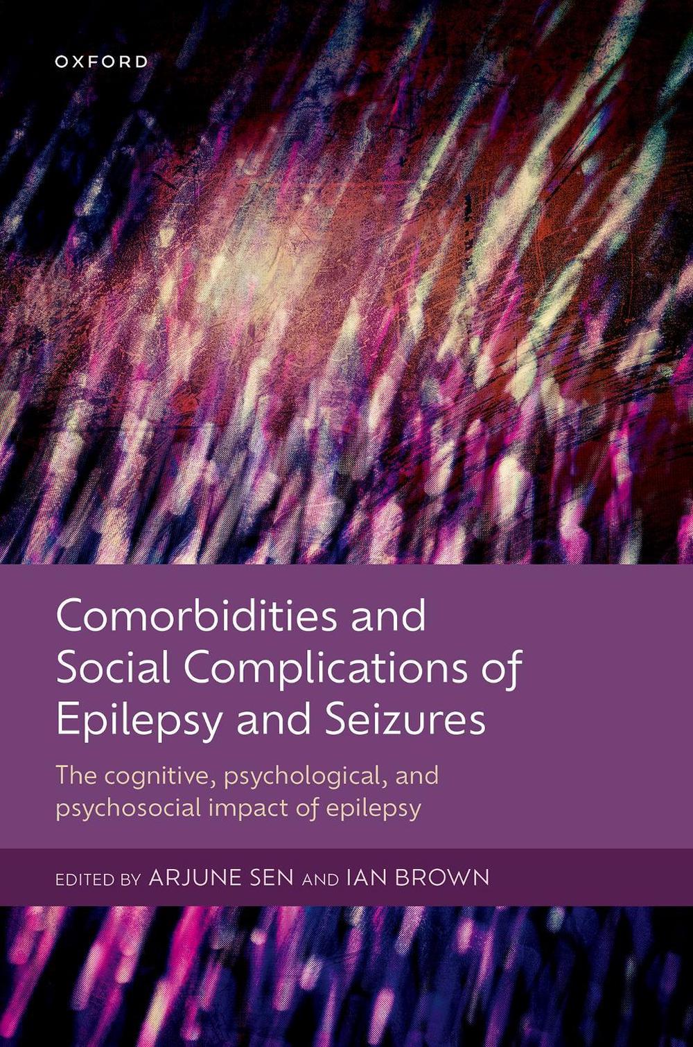 Comorbidities and Social Complications of Epilepsy and Seizures, 9780198820758