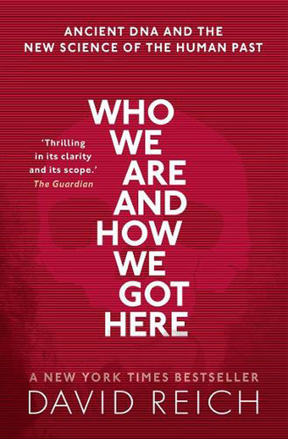 Who We Are and How We Got Here, 9780198821267