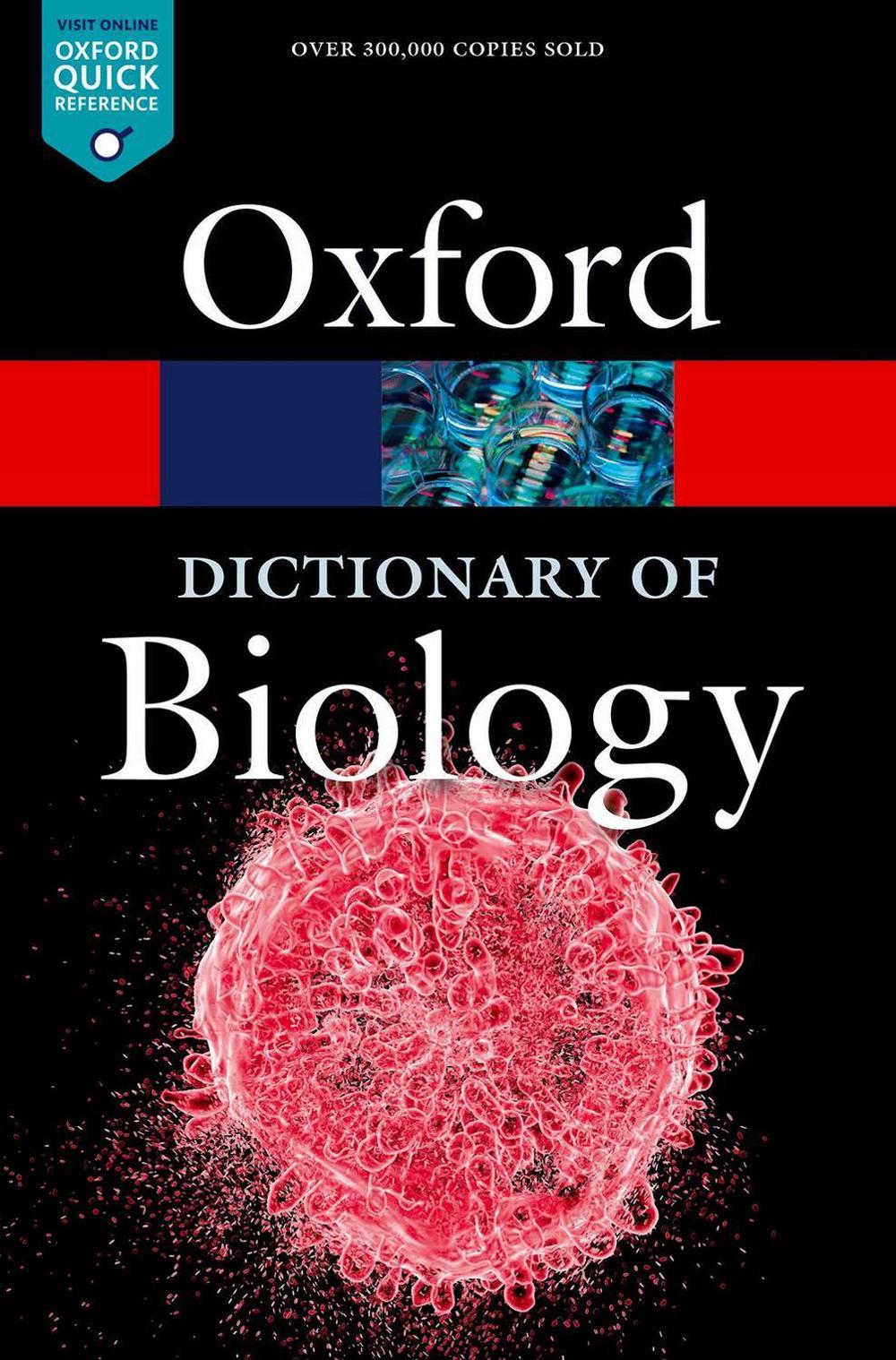 A Dictionary of Biology, 8th Edition, 9780198821489