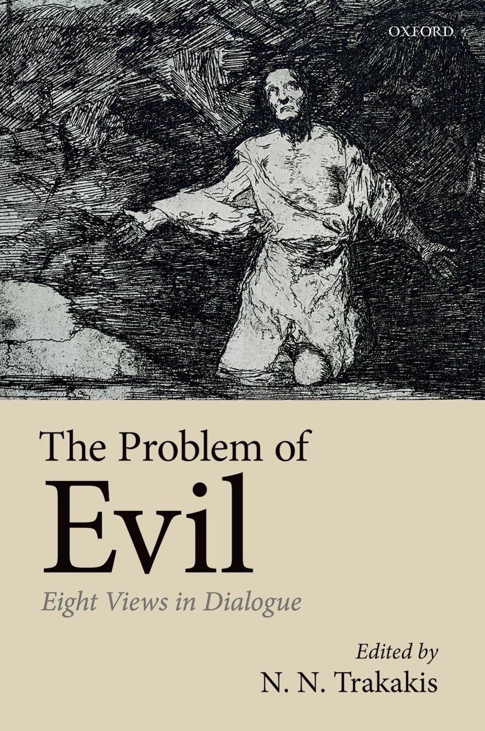 The Problem of Evil by N.N. Trakakis - ISBN: 9780198821625