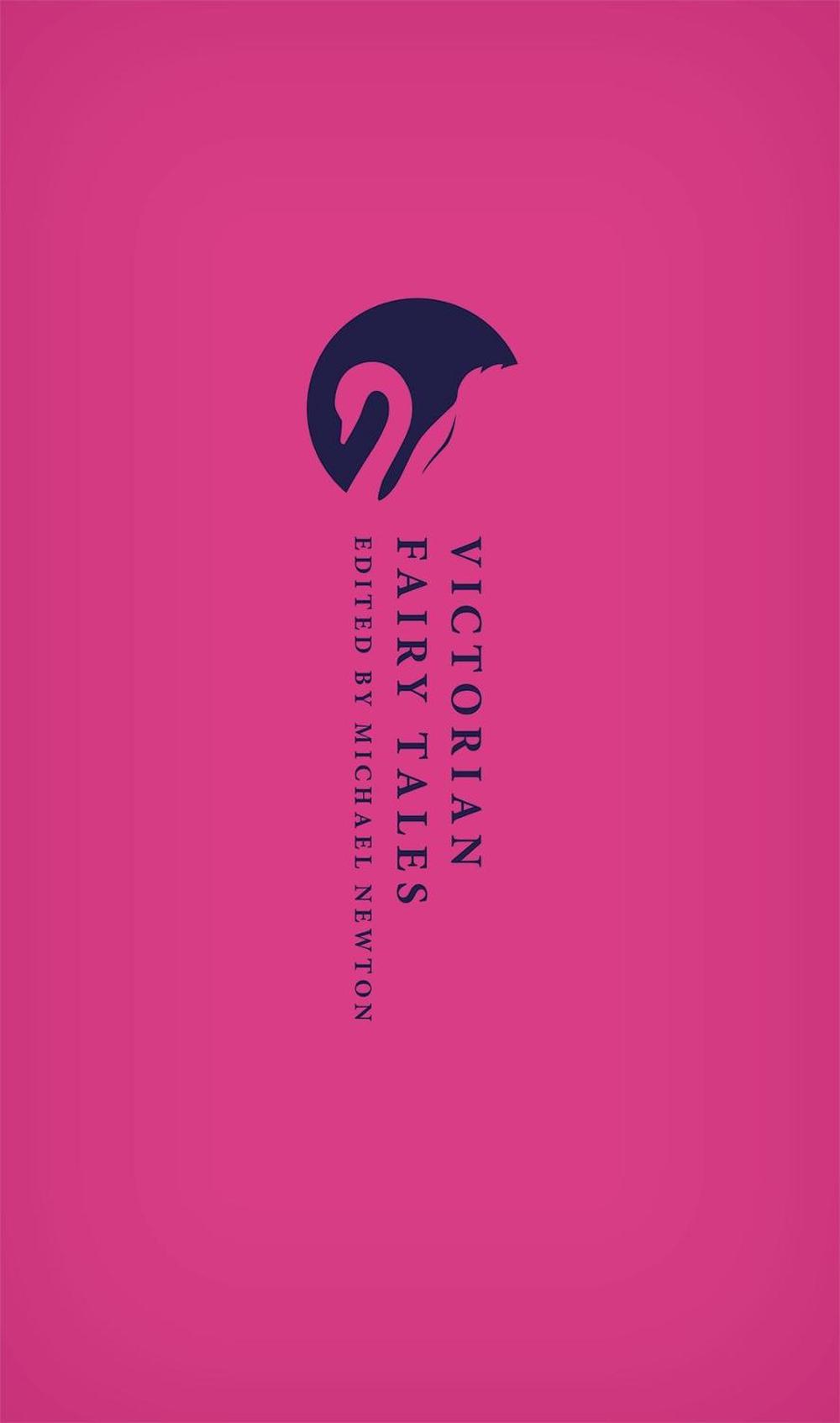 Victorian Fairy Tales by Michael Newton - ISBN: 9780198825791