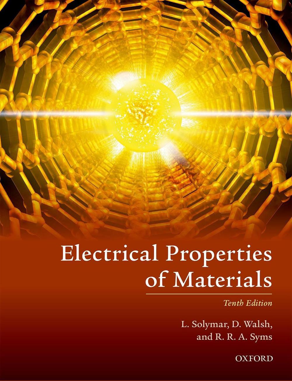 Electrical Properties of Materials, 10th Edition by L. Solymar - ISBN: 9780198829959