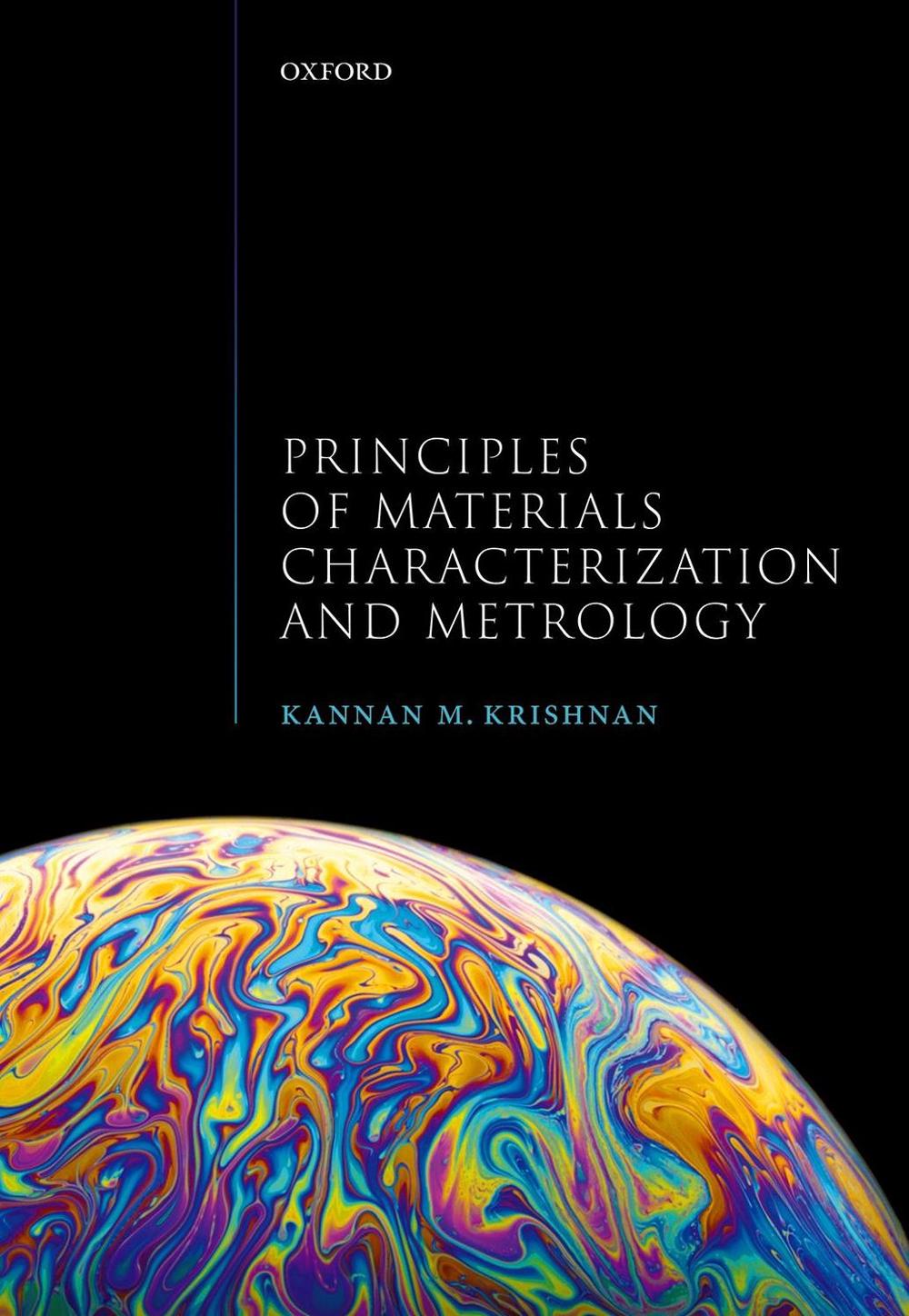 Principles of Materials Characterization and Metrology by Kannan M