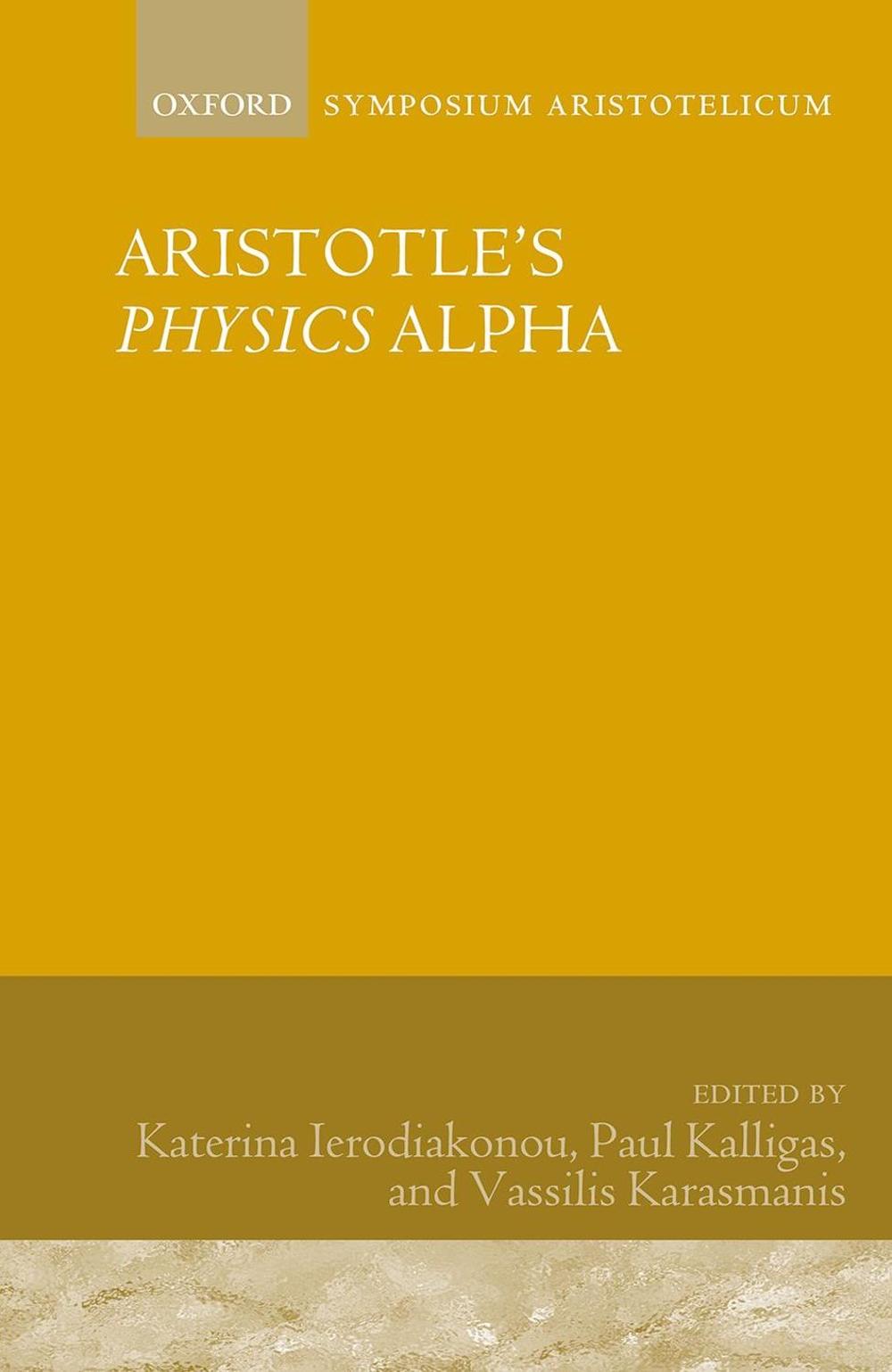 Aristotle's Physics Alpha, 9780198830993