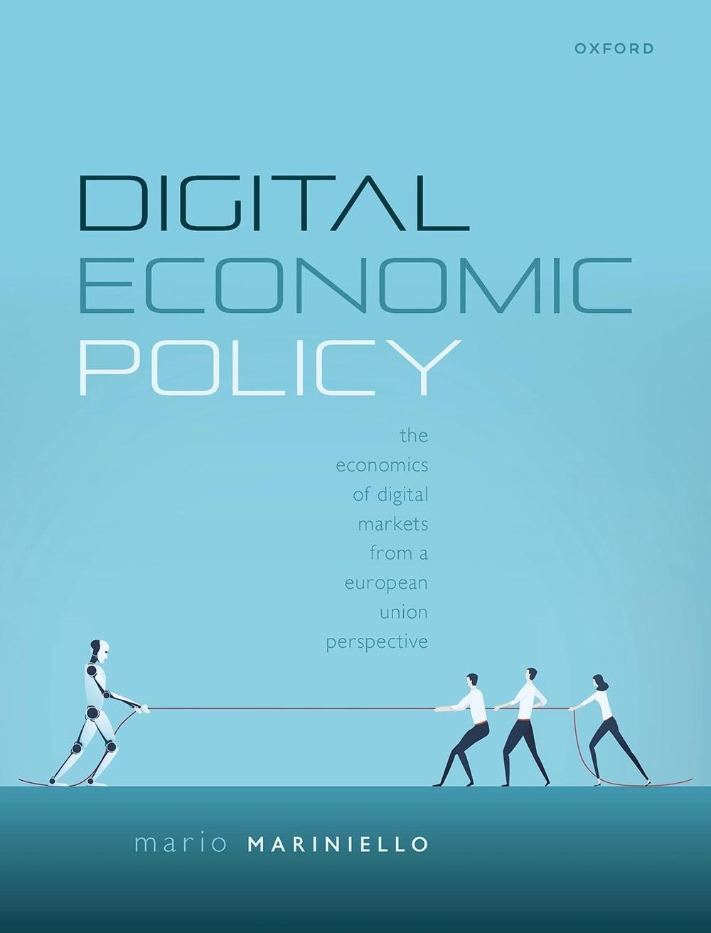 Digital Economic Policy by Mario Mariniello, Paperback, 9780198831488