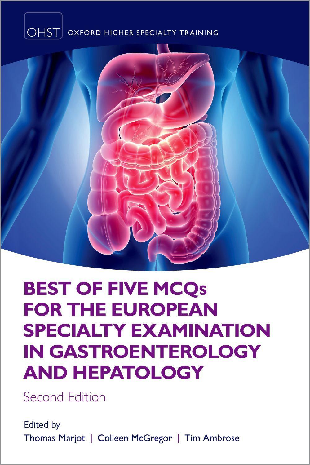 Best of Five MCQS for the European Specialty Examination in Gastroenterology and Hepatology, 9780198834373