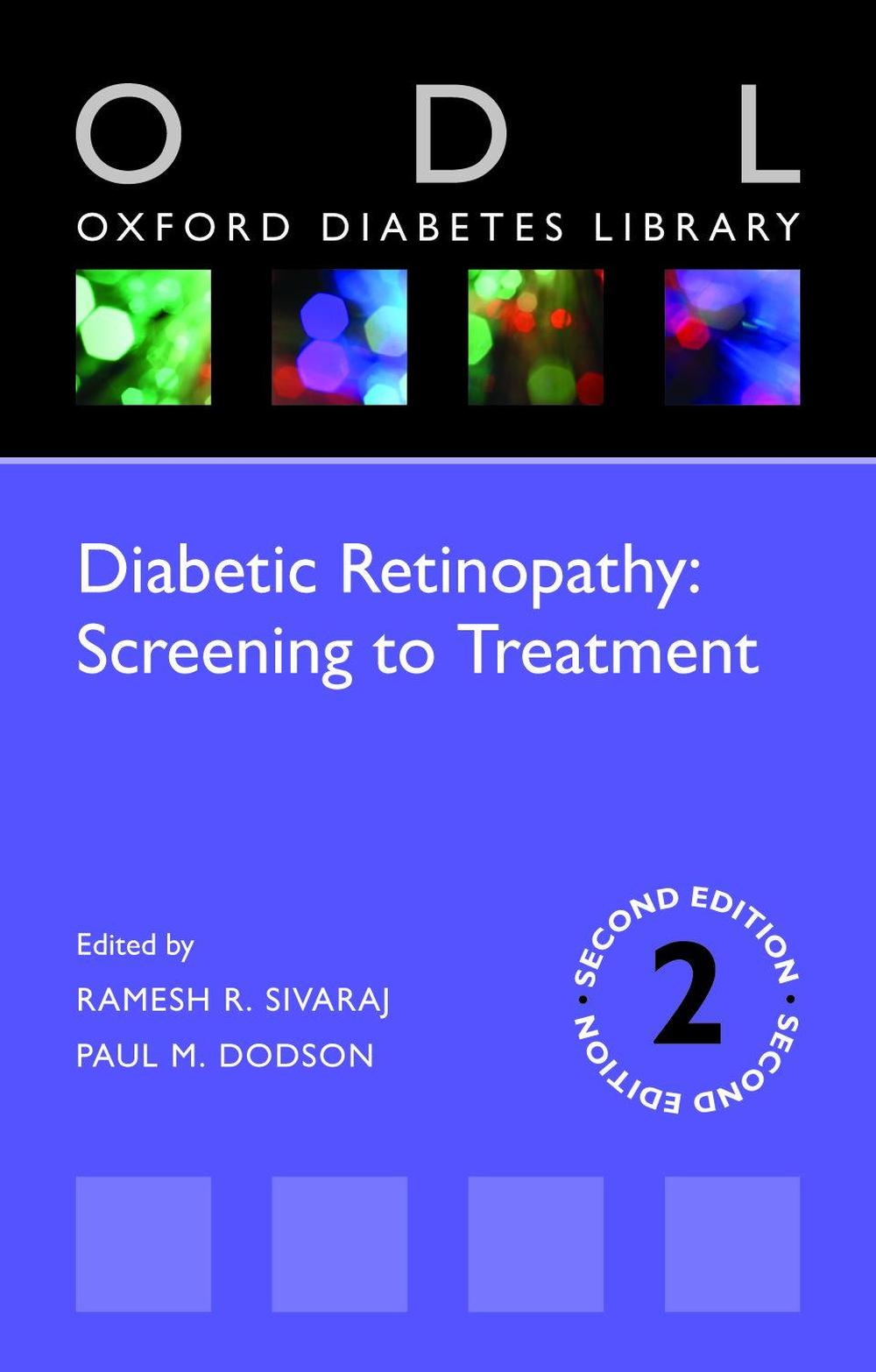 Diabetic Retinopathy: Screening to Treatment, 9780198834458