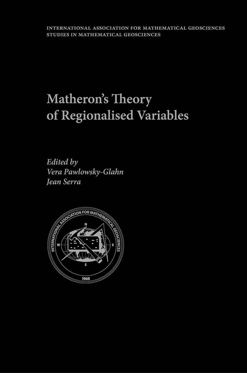 Matheron's Theory of Regionalised Variables, 9780198835660