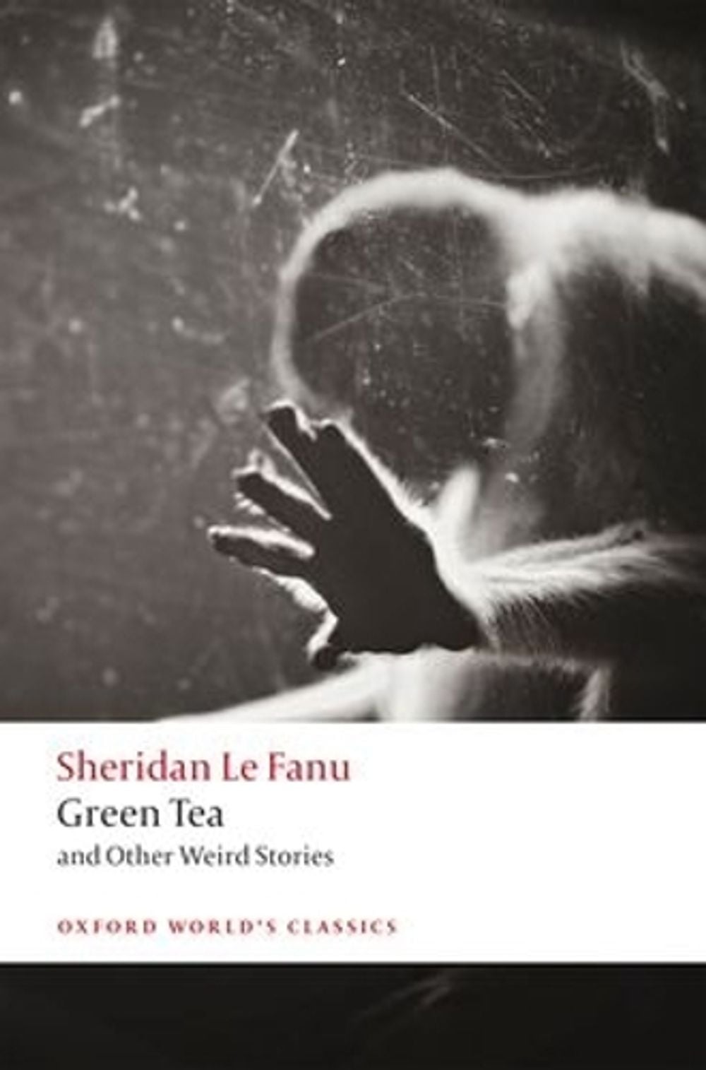 Green Tea by J. Sheridan Le Fanu - ISBN: 9780198835882