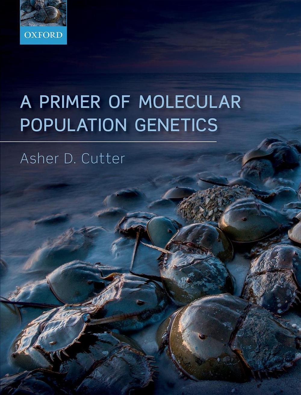 A Primer of Molecular Population Genetics, 9780198838944