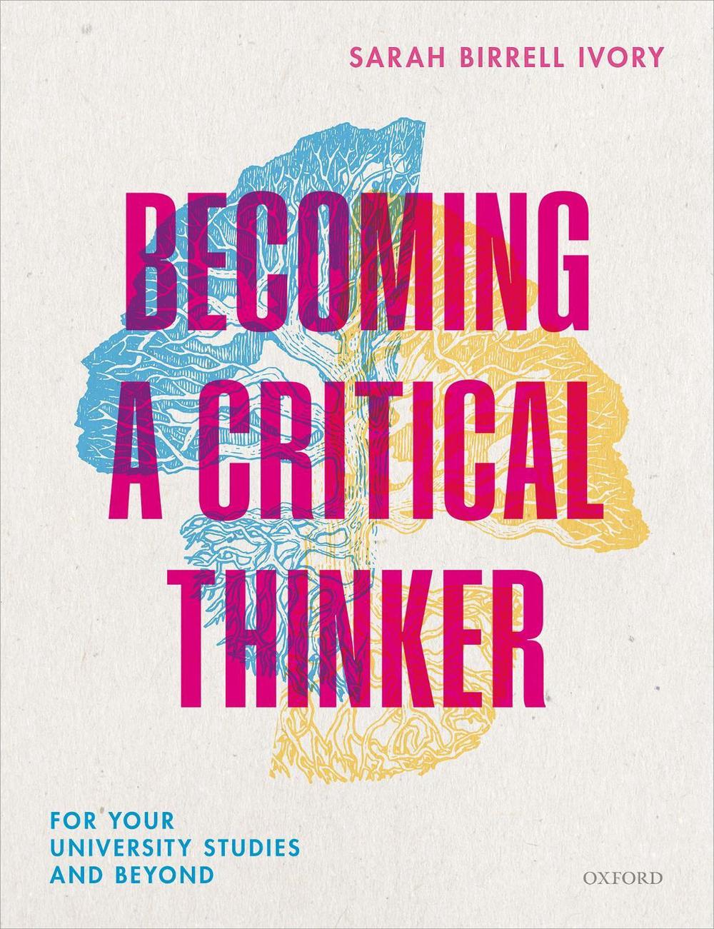 Becoming a Critical Thinker, 9780198841531