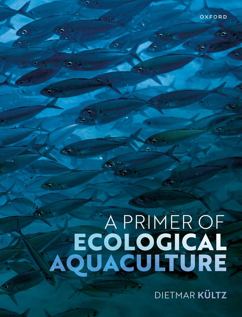 A Primer of Ecological Aquaculture, 9780198850236