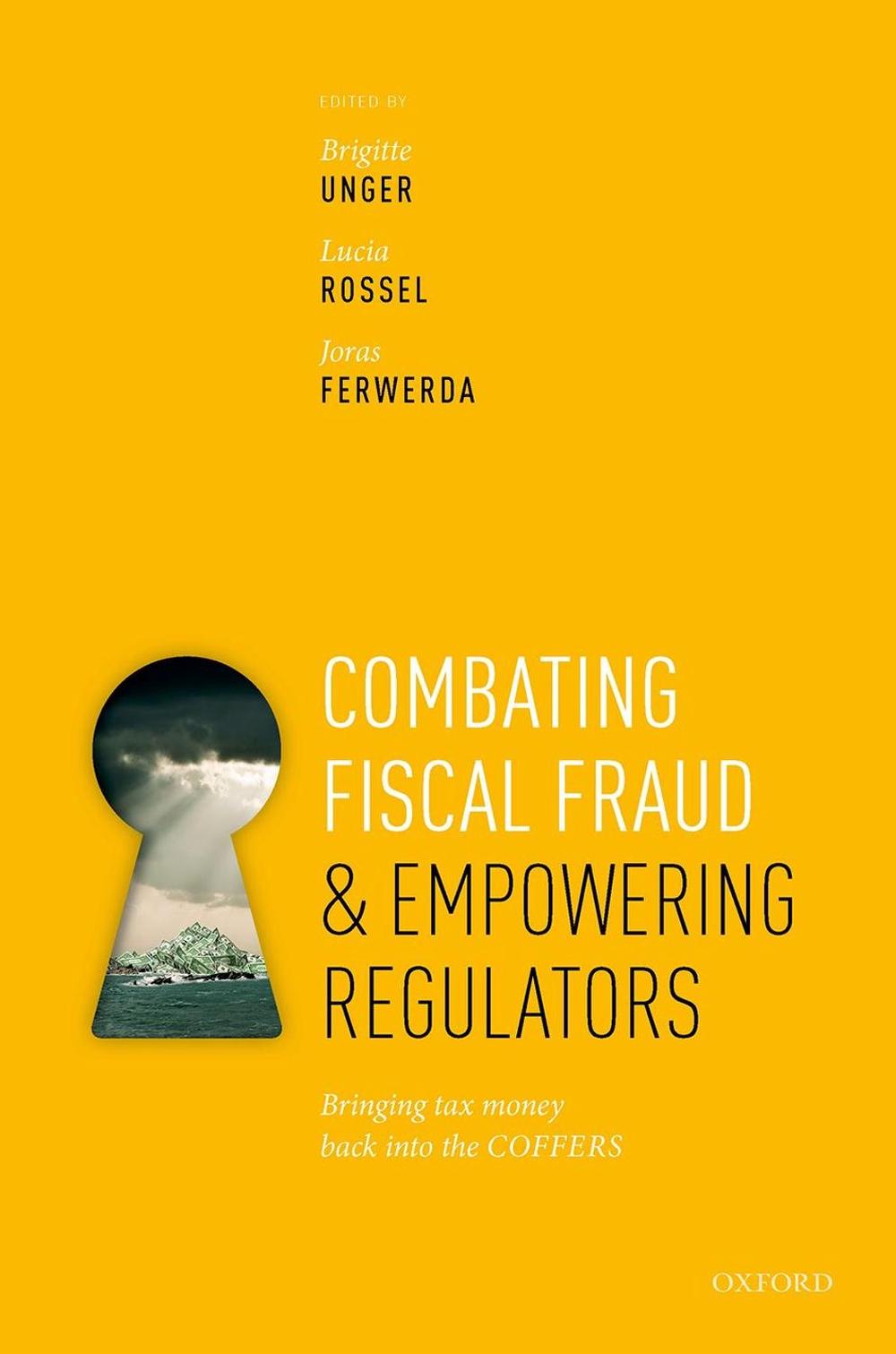 Combating Fiscal Fraud and Empowering Regulators, 9780198854722