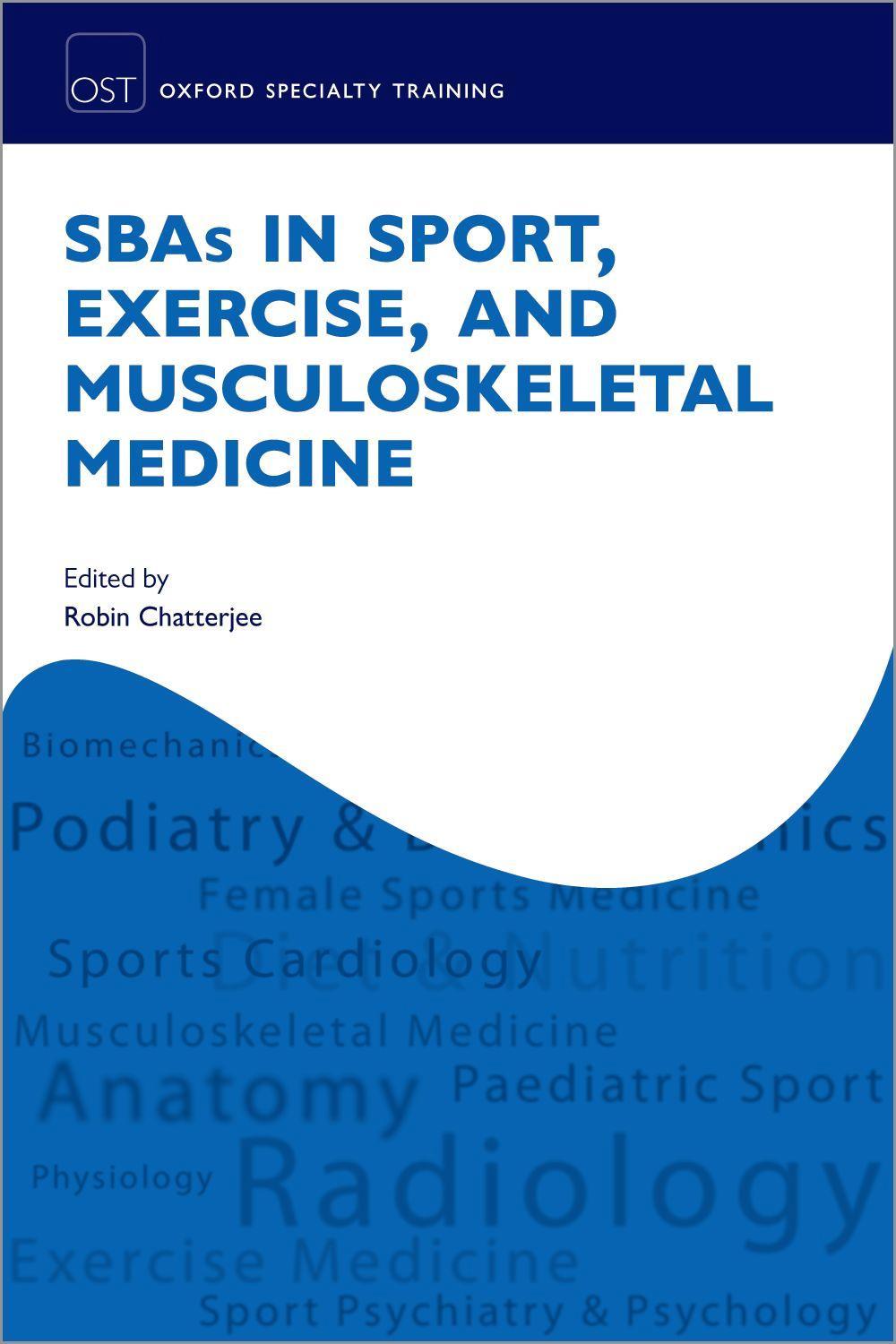 SBAs in Sport, Exercise, and Musculoskeletal Medicine by Robin