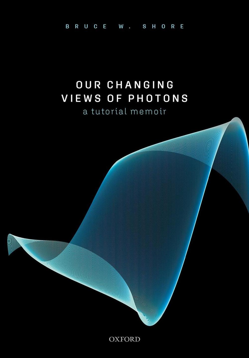 Our Changing Views of Photons, 9780198862857