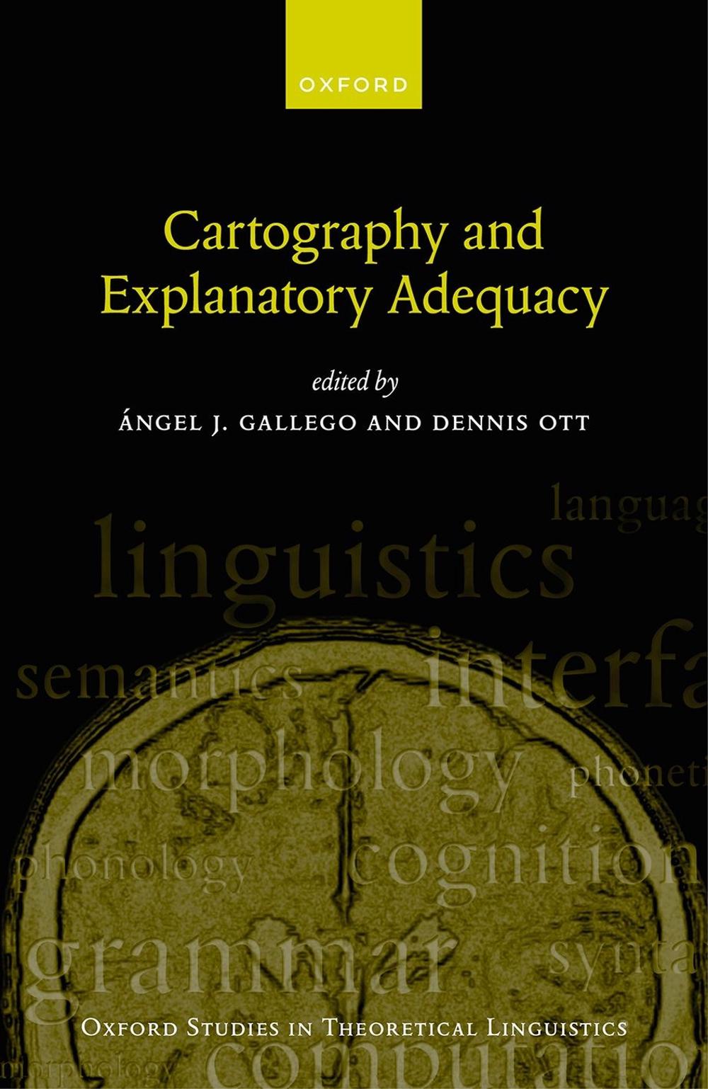 Cartography and Explanatory Adequacy, 9780198867937
