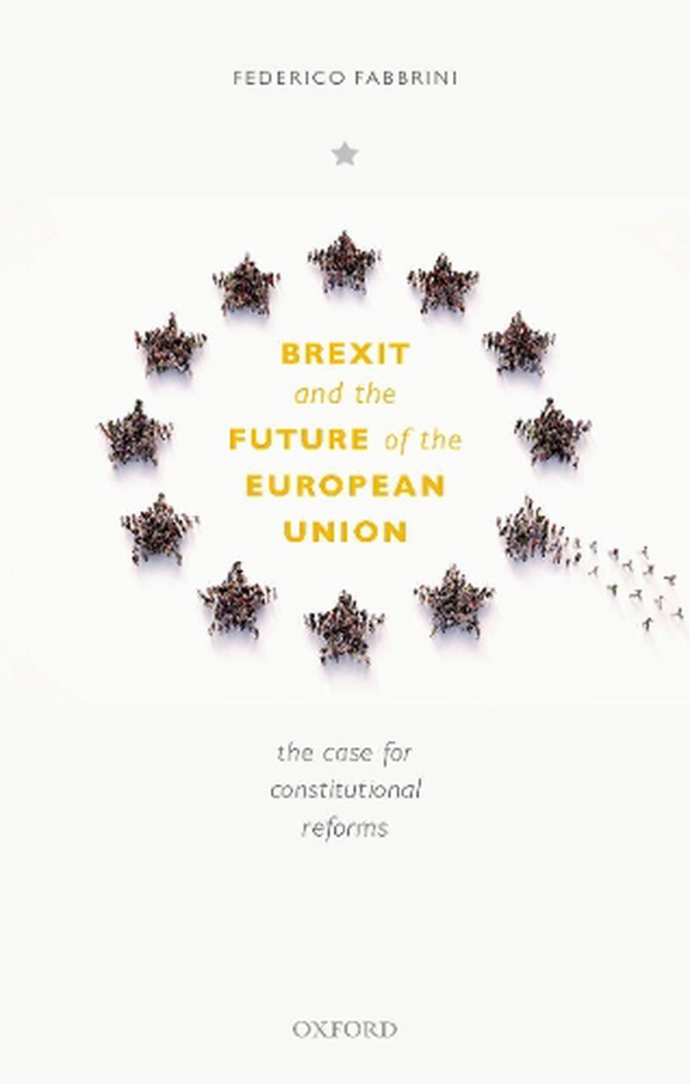 Brexit and the Future of the European Union, 9780198871279