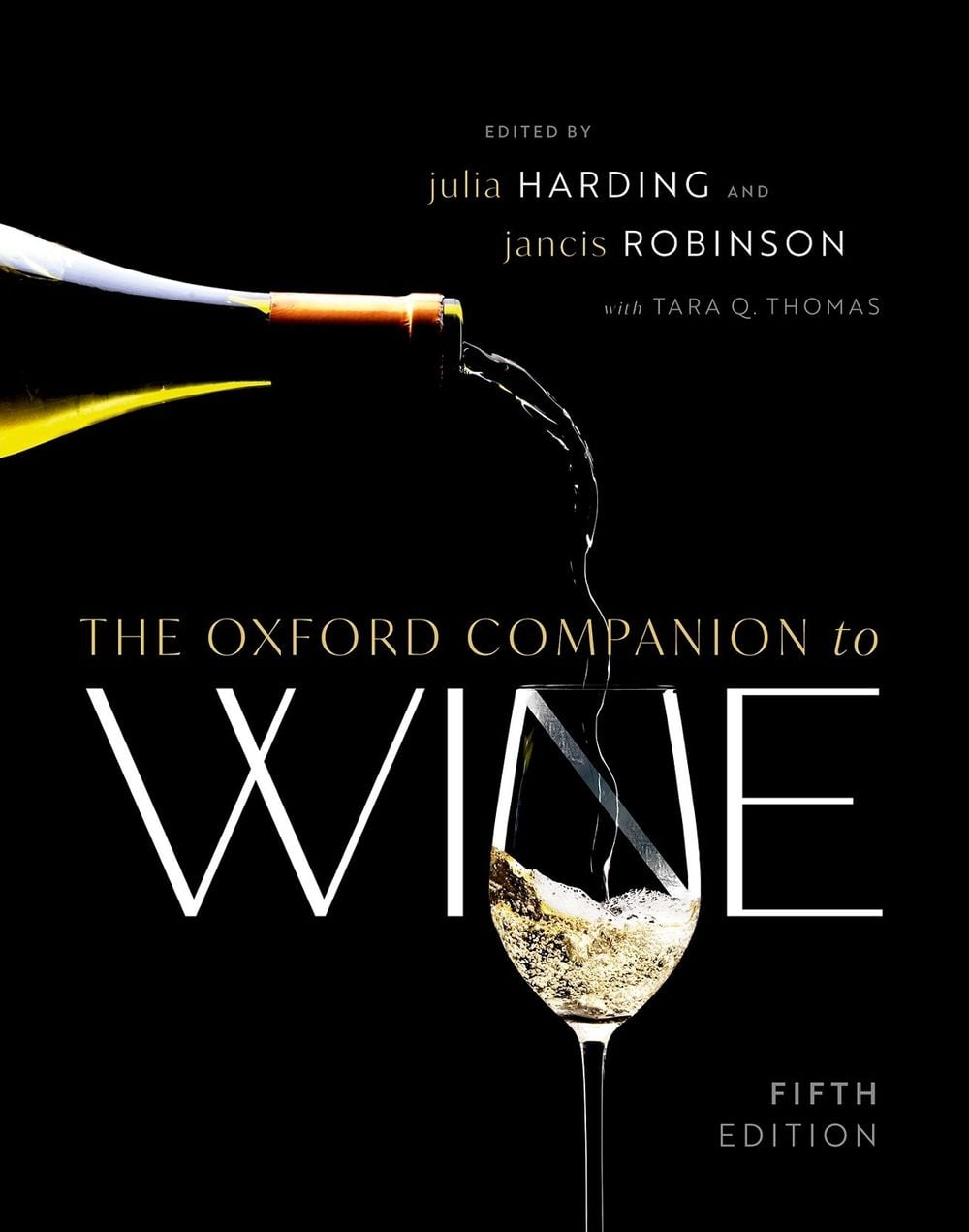 The Oxford Companion to Wine, 5th Edition by Tara Q. Thomas - ISBN: 9780198871316