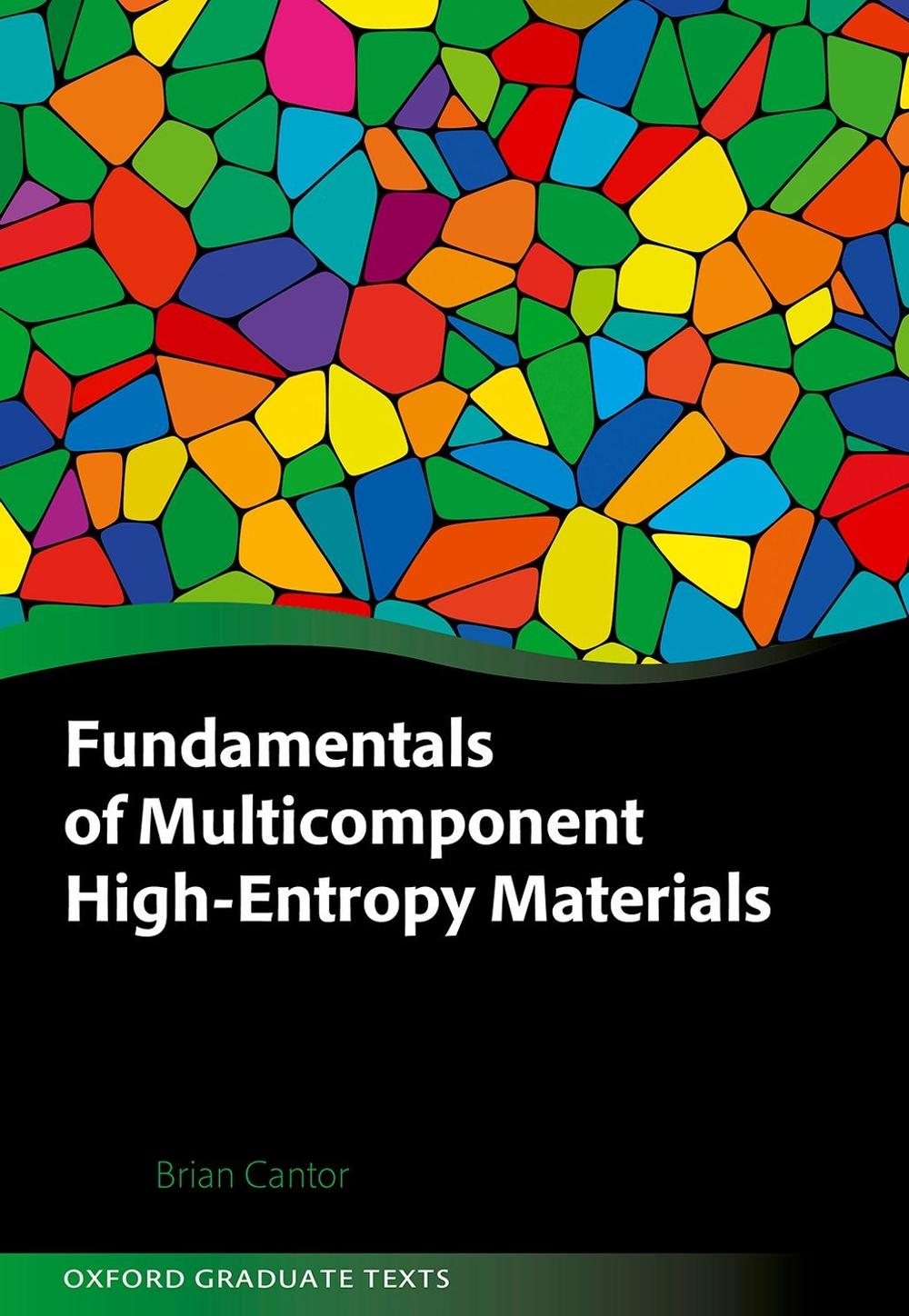 Fundamentals of Multicomponent High-Entropy Materials, 9780198874270
